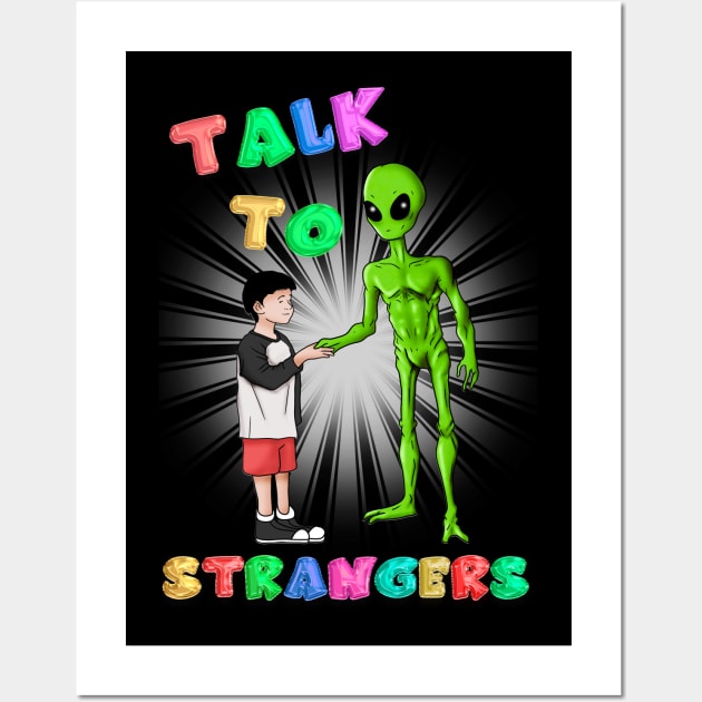 Talk to Strangers Wall Art by wenderinf